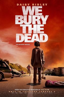 We Bury the Dead - 2024